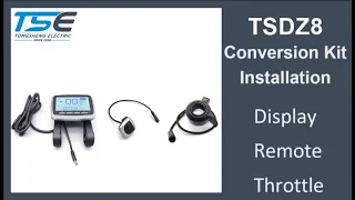 TSDZ8 Conversion kit Installation——Display & Throttle