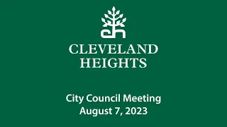 Cleveland Heights City Council Meeting August 7, 2023
