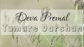 Deva Premal | Tumare Darshan Mantra Meditation