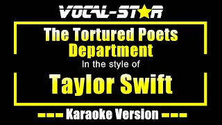 The Tortured Poets Department - Taylor Swift | Karaoke Song With Lyrics