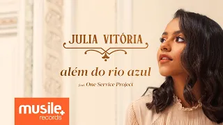 Julia Vitoria - Além do Rio Azul (Ao Vivo)