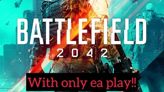 How to play Battlefield 2042 early access with only ea play PS5/PS4