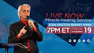 LIVE Miracle Healing Service with Pastor Benny Hinn!