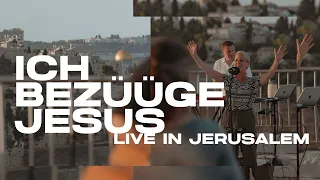 Ich bezüüge Jesus (I speak Jesus) | Live in Jerusalem | Eden Music & Maria Fiechter