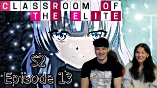 We Can't Wait for Season 3! | Classroom of the Elite Season 2 Episode 13 Reaction