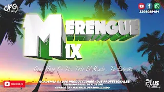 [Mix] Merengue ✘ Como Hago  ✘ Todo el mundo ✘ Te extraño ✘ DJ PLUS - DFG