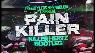 *FREE DOWNLOAD* Freestylers & Pendulum (Ft Sirreal) - Pain Killer (KILLER HERTZ BOOTLEG)
