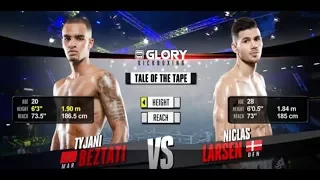 GLORY 49 Rotterdam: Tyjani Beztati vs. Niclas Larsen (Tournament Semi Finals) - FULL FIGHT