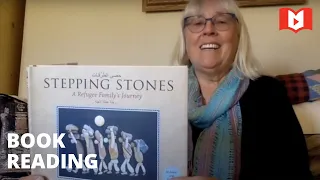 Storytime with Margriet Ruurs | Stepping Stones: A Refugee Family's Journey | Picture Book Reading