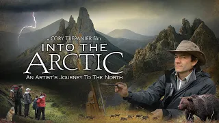 Into the Arctic: An Artist's Journey to the North  (film #1 of trilogy)