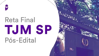 Reta Final TJM SP - Pós-Edital: Redação Oficial - Prof. Janaína Arruda