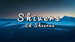 Ed Sheeran - Shivers (Lyrics) Slowed and Reverb