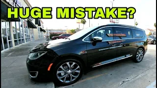HUGE MISTAKE?  Wife's new Chrysler Pacifica Limited!