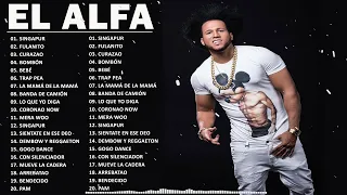 El Alfa 2022 💕 The Best of El Alfa 💕 Greatest Hits Full Album