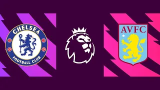 ⚽️ Epic Duel: Chelsea vs Aston Villa | Premier League Highlights 🏆