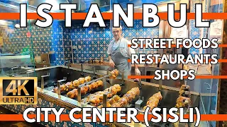 ISTANBUL CITY CENTER STREET FOODS,SHOPS,RESTAURANTS AROUND ŞİŞLİ DISTRICT | 4K WALKING TOUR