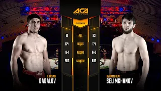 ACA YE 18: Хасан Дадалов vs. Джамбулат Селимханов | Khasan Dadalov vs. Dzhambulat Selimkhanov