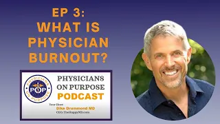 3. What is Physician Burnout?