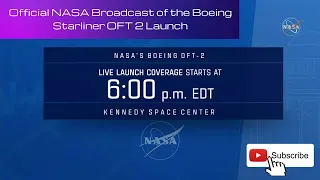 Official NASA Broadcast of the Boeing Starliner OFT 2 Launch