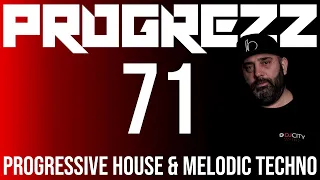 PROGREZZ Episode 71 - Progressive House, Melodic Techno and Progressive Breakbeat Show 2021