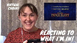 Reacting to The Prince of Egypt Musical's Virtual Choir Music Video! (AND I WAS IN IT!)