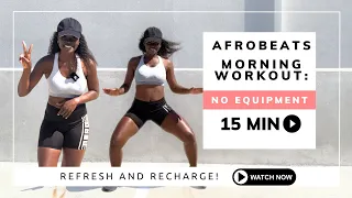 15 - Minutes Afrobeats Dance workout | No Equipments Required | Afrofitbody