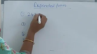 HOW TO WRITE EXPANDED FORM OF NUMBERS# EXPANDED FORM OF NUMBERS FOR CLASS 2,3 ,4& 5.