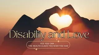 Daring Dialogues: Embracing Disability Intimacy & Healthcare Transparency!