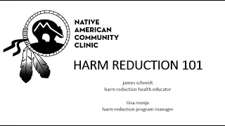 Midwest Tribal ECHO: Harm Reduction 101