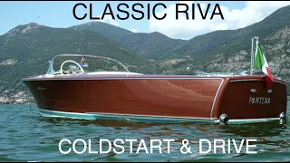 CLASSIC RIVA COLDSTART & DRIVE PT.2