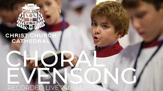 Choral Evensong - Recorded live Thursday 23rd May 2024