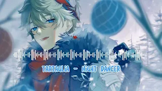 Tartaglia [Childe] - Night Dancer / Imase (Genshin Ai Cover)