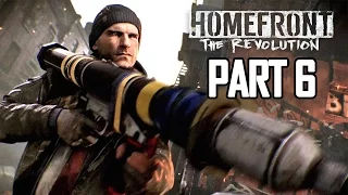 Homefront The Revolution Gameplay Walkthrough Part 6 - Zero Hour (PC Ultra)