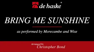Bring Me Sunshine – arr. by Christopher Bond