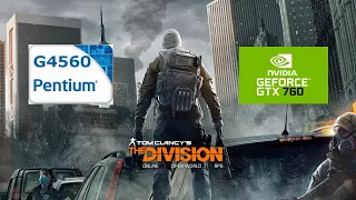 Tom Clancy's The Division on G4560 x GTX 760 [Benchmarks 900p]