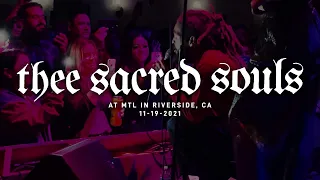 Thee Sacred Souls @ MTL in Riverside, CA 11-19-2021 [FULL SET]
