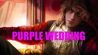 A Song of Ice and Fire: The Purple Wedding