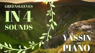 Greensleeves In 4 Sounds |Henry VIII. (Piano cover)| CLASSIC MUSIC