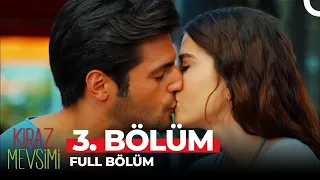 Kiraz Mevsimi 3. Bölüm