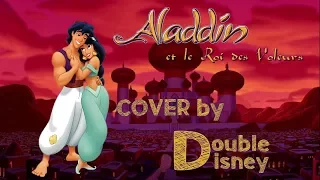 DISNEY ALADDIN 3 - Tu n'es pas tombé du ciel (COVER DoubleDisney)