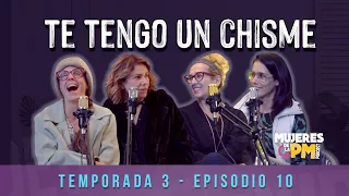 LOS CHISMES (T3 EP10) 😱 // Rebeca Escribens, Almedra Gomelsky, Katia Condos, Gianella Neyra