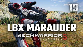 Sexiest Mech! Marauder! | Mechwarrior 5: Mercenaries | Full Campaign Playthrough | Episode #19