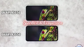 Samsung Galaxy A35 vs Samsung Galaxy A55 Speedtest & Camera Comparison