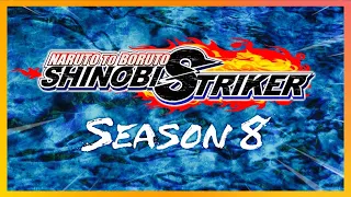 Naruto to Boruto: Shinobi Striker SEASON 8 Looks Promising But...