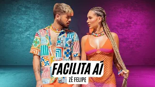 Facilita Aí - Zé Felipe   (Letra) - Zé Felipe - Facilita Aí (Letra Oficial)