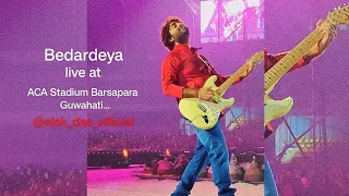 Arijit Singh live at ACA Stadium Barsapara Guwahati | Bedardeya|
