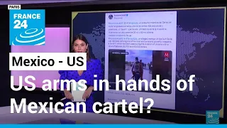 This video does not show Mexican cartel members with US weapons smuggled from Ukraine • FRANCE 24