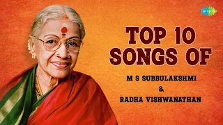 Top 10 Songs of M S Subbulakshmi and Radha Viswanathan | Carnatic Classical Music