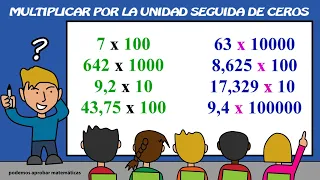 MULTIPLICAR POR LA UNIDAD SEGUIDA DE CEROS