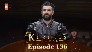 Kurulus Osman Urdu - Season 4 Episode 136